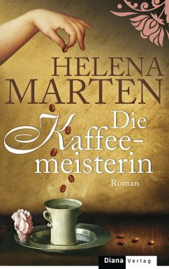 Die Kaffeemeisterin (eBook, ePUB) - Marten, Helena