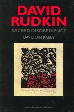 David Rudkin: Sacred Disobedience - Rabey, David Ian; Rabey, David I