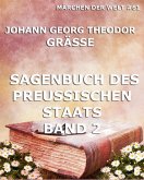 Sagenbuch des Preußischen Staates Band 2 (eBook, ePUB)