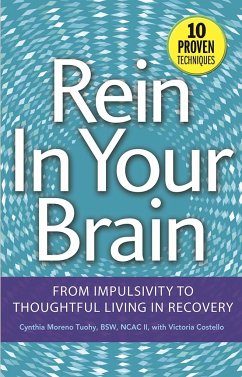Rein in Your Brain - Moreno Tuohy, Cynthia; Costello, Victoria