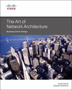 Art of Network Architecture, The - White, Russ; Donohue, Denise