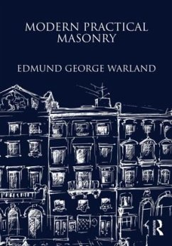 Modern Practical Masonry - Warland, Edmund