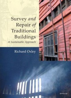 Survey and Repair of Traditional Buildings - Oxley, Richard