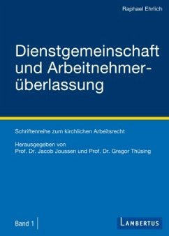 Dienstgemeinschaft und Arbeitnehmerüberlassung - Ehrlich, Raphael