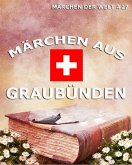 Märchen aus Graubünden (eBook, ePUB)
