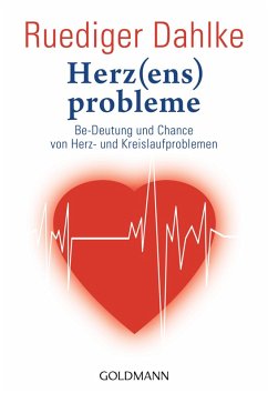 Herz(ens)probleme (eBook, ePUB) - Dahlke, Ruediger