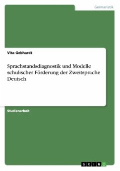 Sprachstandsdiagnostik und Modelle schulischer Förderung der Zweitsprache Deutsch - Gebhardt, Vita
