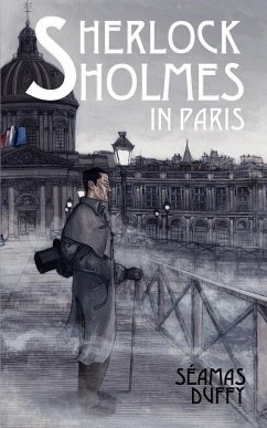 Sherlock Holmes in Paris - Duffy, Seamas