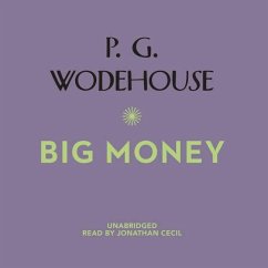 Big Money - Wodehouse, P. G.