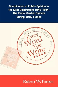 Every Word You Write ... Vichy Will Be Watching You - Parson, Robert W