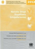 Narcotic Drugs: Estimated World Requirements for 2013 (Statistics for 2011)