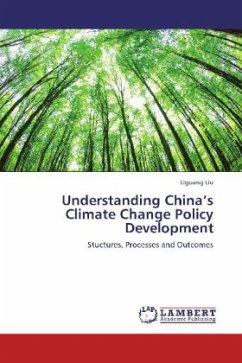 Understanding China's Climate Change Policy Development - Liu, Liguang