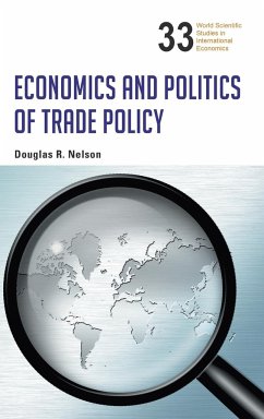 ECONOMICS AND POLITICS OF TRADE POLICY - Douglas Russell Nelson