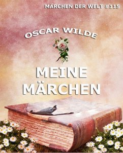 Meine Märchen (eBook, ePUB) - Wilde, Oscar