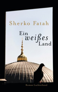 Ein weißes Land (eBook, ePUB) - Fatah, Sherko