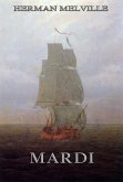 Mardi: And A Voyage Thither (eBook, ePUB) Mardi: And A Voyage Thither (eBook, ePUB)