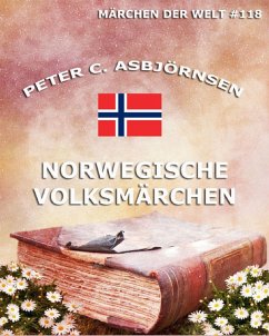 Norwegische Volksmärchen (eBook, ePUB) - Asbjörnsen, Peter C.