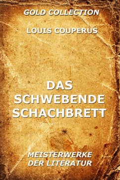 Das schwebende Schachbrett (eBook, ePUB) - Couperus, Louis