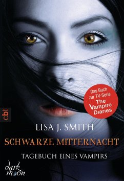 Schwarze Mitternacht / Tagebuch eines Vampirs Bd.7 (eBook, ePUB) - Smith, Lisa J.