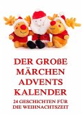 Der große Märchen-Adventskalender (eBook, ePUB)