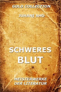 Schweres Blut (eBook, ePUB) - Aho, Juhani