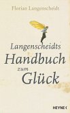 Langenscheidts Handbuch zum Glück (eBook, ePUB)