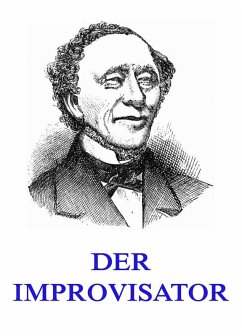 Der Improvisator (eBook, ePUB) - Andersen, Hans Christian