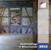 Denkmalpflege in Mittelfranken 2012