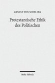 Protestantische Ethik des Politischen