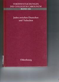 Juden zwischen Deutschen und Tschechen - NEKULA, Marek / KOSCHMAL, Walter (Hg.)