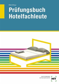 Prüfungsbuch Hotelfachleute - Herrmann, F. Jürgen;Voigt, Walburga;Weigelt, Jana;Klein, Helmut