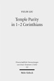 Temple Purity in 1-2 Corinthians Temple Purity in 1-2 Corinthians