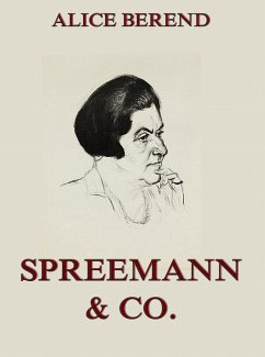 Spreemann & Co (eBook, ePUB) - Berend, Alice