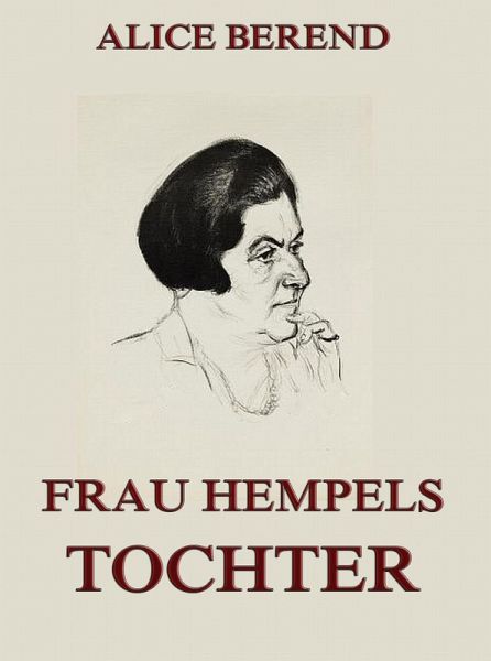 Frau Hempels Tochter (eBook, ePUB) Frau Hempels Tochter (eBook, ePUB)