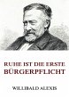 Ruhe ist die erste Bürgerpflicht... - Bild 1
