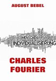 Charles Fourier: Sein Leben und seine Theorien (eBook, ePUB)