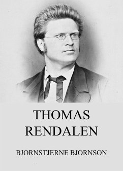 Thomas Rendalen (eBook, ePUB) - Bjornson, Bjornstjerne
