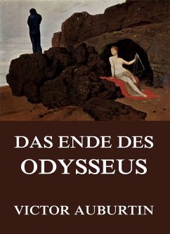 Das Ende des Odysseus (eBook, ePUB) - Auburtin, Victor