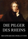 Die Pilger des Rheins (eBook, ePUB)