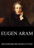 Eugen Aram (eBook, ePUB)