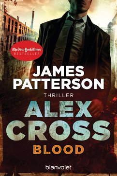 Blood / Alex Cross Bd.12 (eBook, ePUB) - Patterson, James