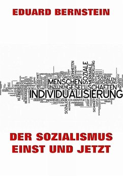 Der Sozialismus einst und jetzt (eBook, ePUB) - Bernstein, Eduard