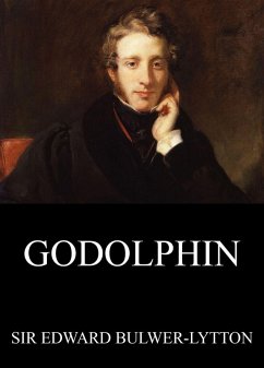 Godolphin (eBook, ePUB) - Bulwer-Lytton, Edward
