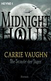 Die Stunde der Jäger / Midnight-Hour-Roman Bd.3 (eBook, ePUB)