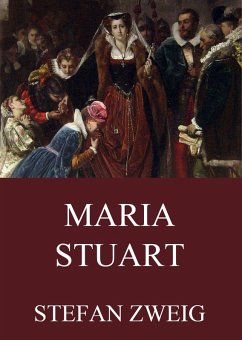 Maria Stuart (eBook, ePUB) - Zweig, Stefan