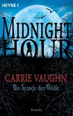 Die Stunde der Wölfe / Midnight-Hour-Roman Bd.1 (eBook, ePUB)