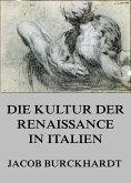 Die Kultur der Renaissance in Italien (eBook, ePUB)