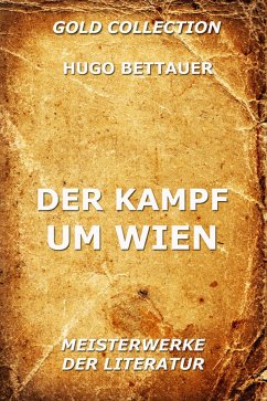 Der Kampf um Wien (eBook, ePUB) - Bettauer, Hugo