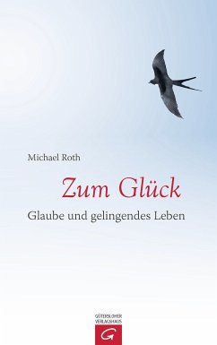 Zum Glück (eBook, ePUB) - Roth, Michael