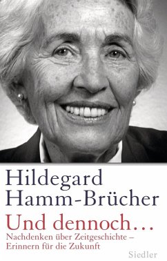 Und dennoch... (eBook, ePUB) - Hamm-Brücher, Hildegard